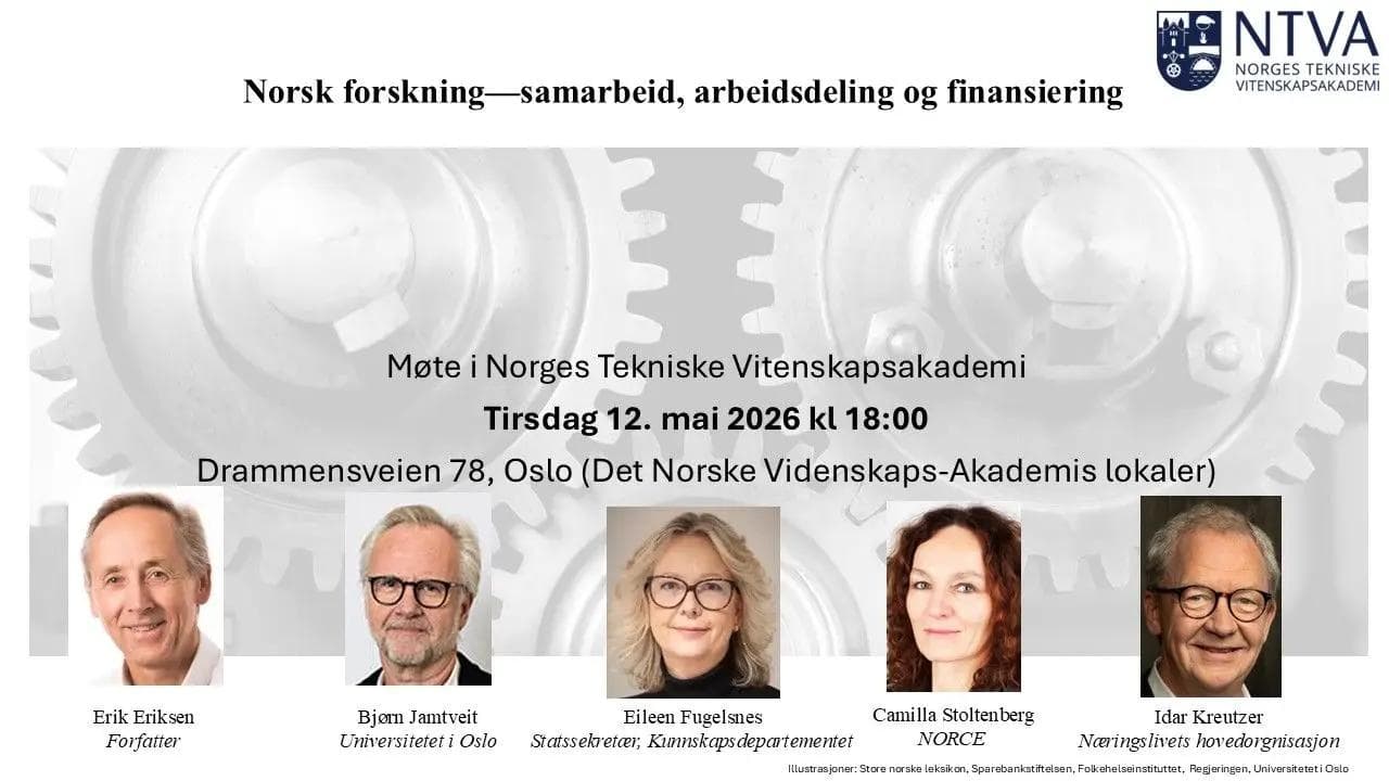 Viktig NTVA-møte om fremtidens forskningspolitikk - gjennomført og følges opp